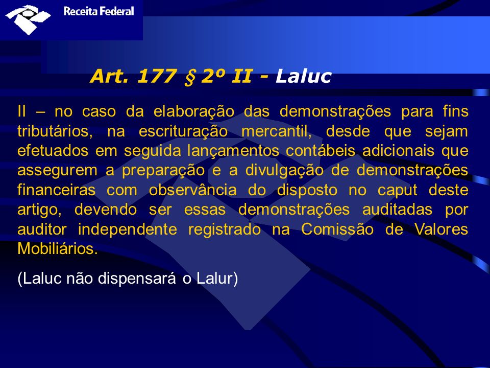 Art. 177 § 2º II - Laluc