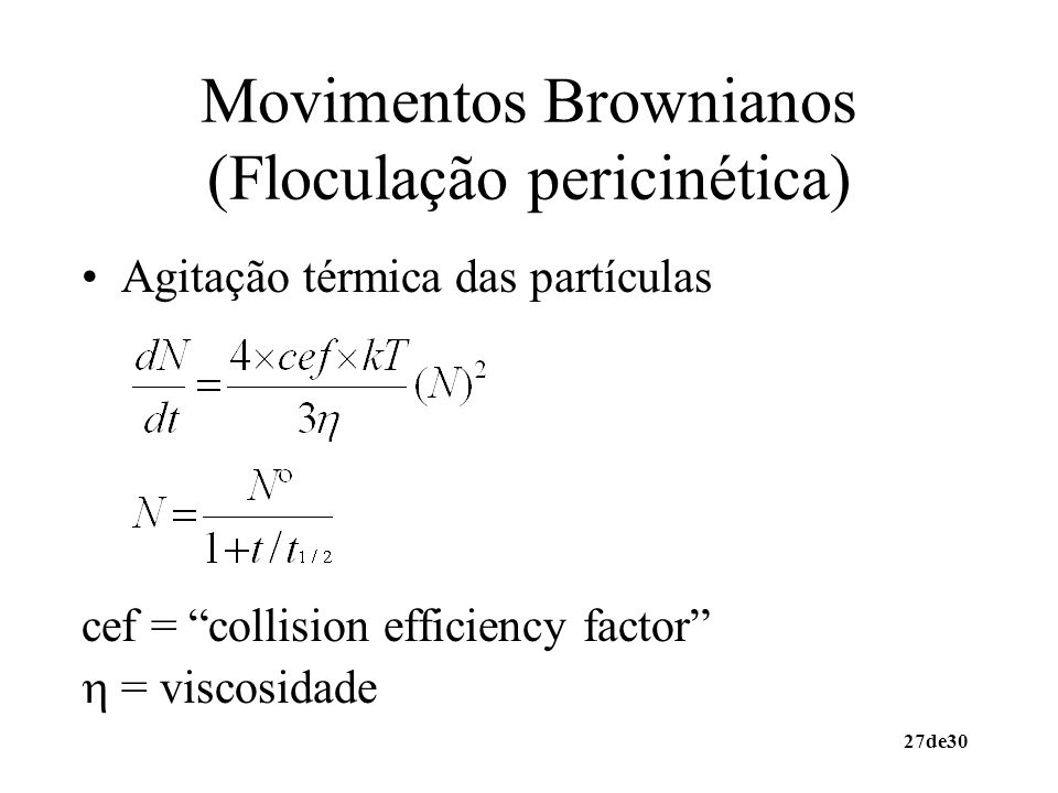Movimentos Brownianos (Floculação pericinética)