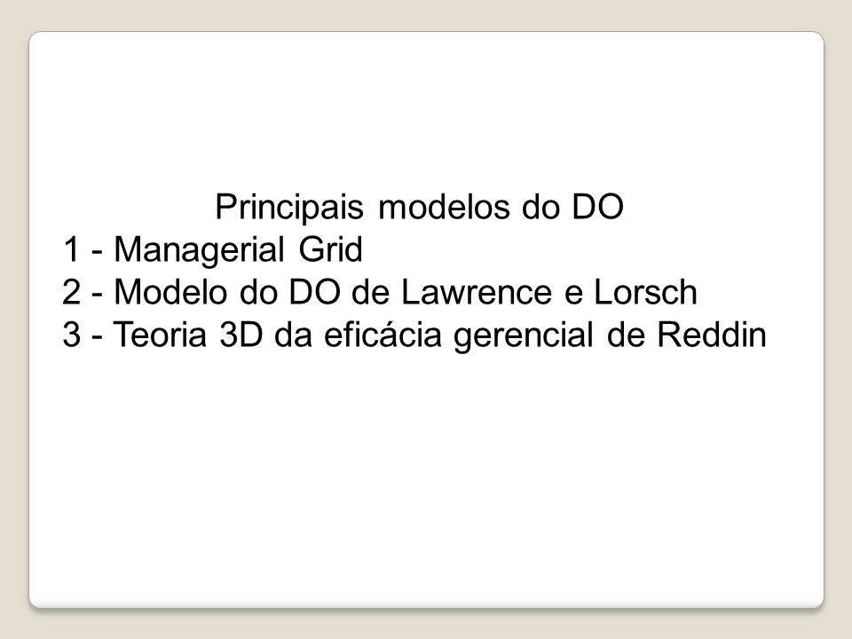 Principais modelos do DO