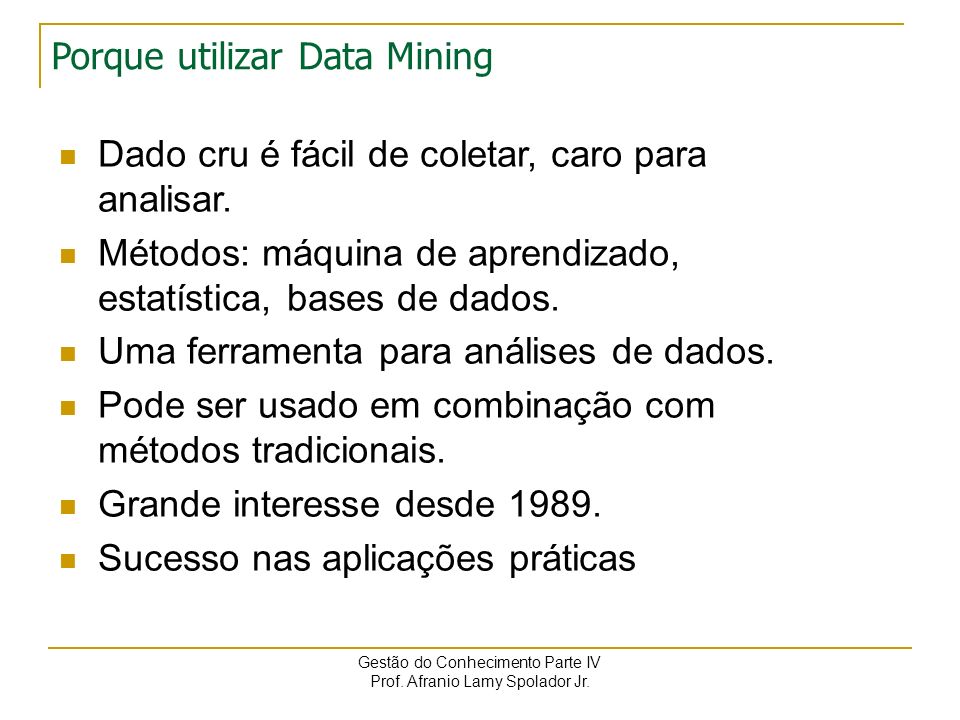 Porque utilizar Data Mining
