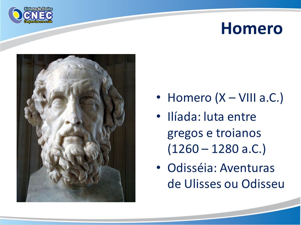 Homero Homero (X – VIII a.C.)