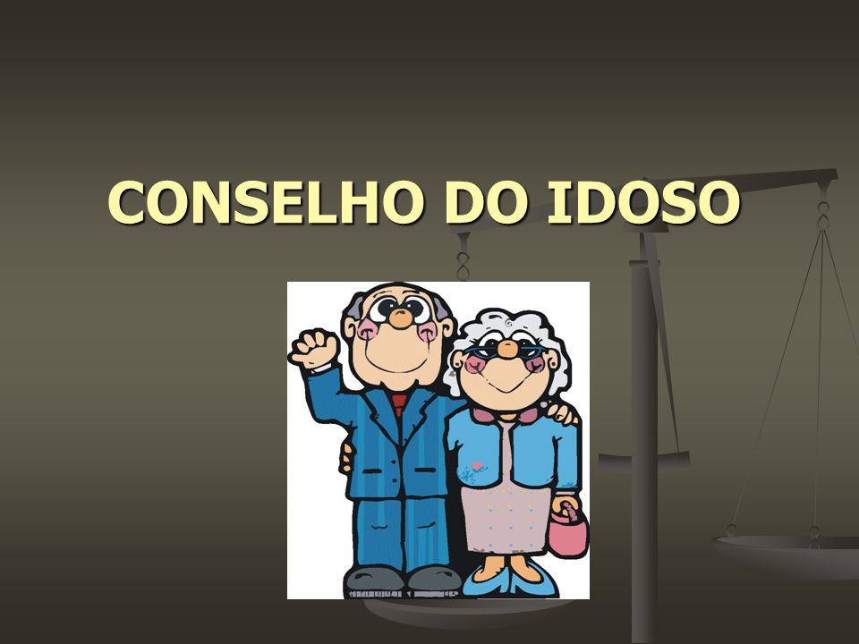 CONSELHO DO IDOSO