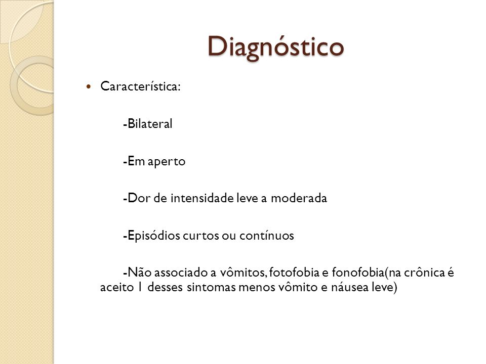 Diagnóstico Característica: -Bilateral -Em aperto