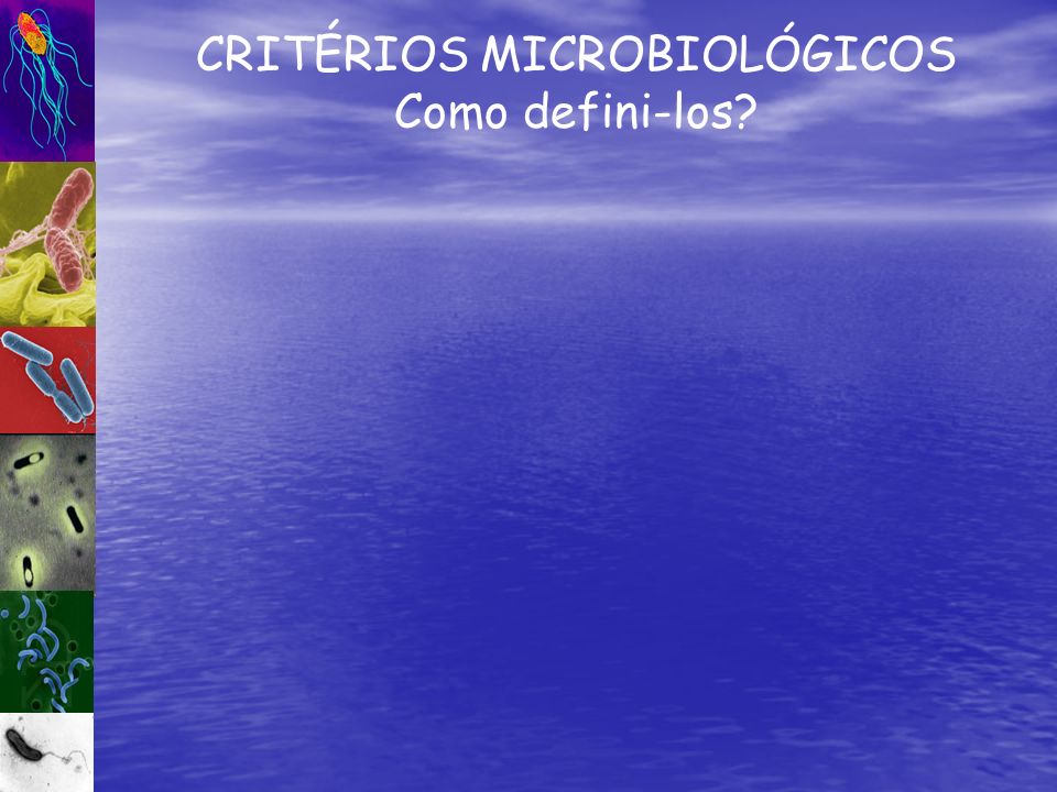 CRITÉRIOS MICROBIOLÓGICOS