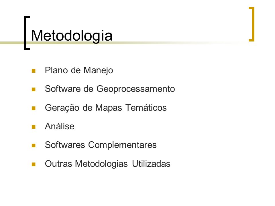 Metodologia Plano de Manejo Software de Geoprocessamento