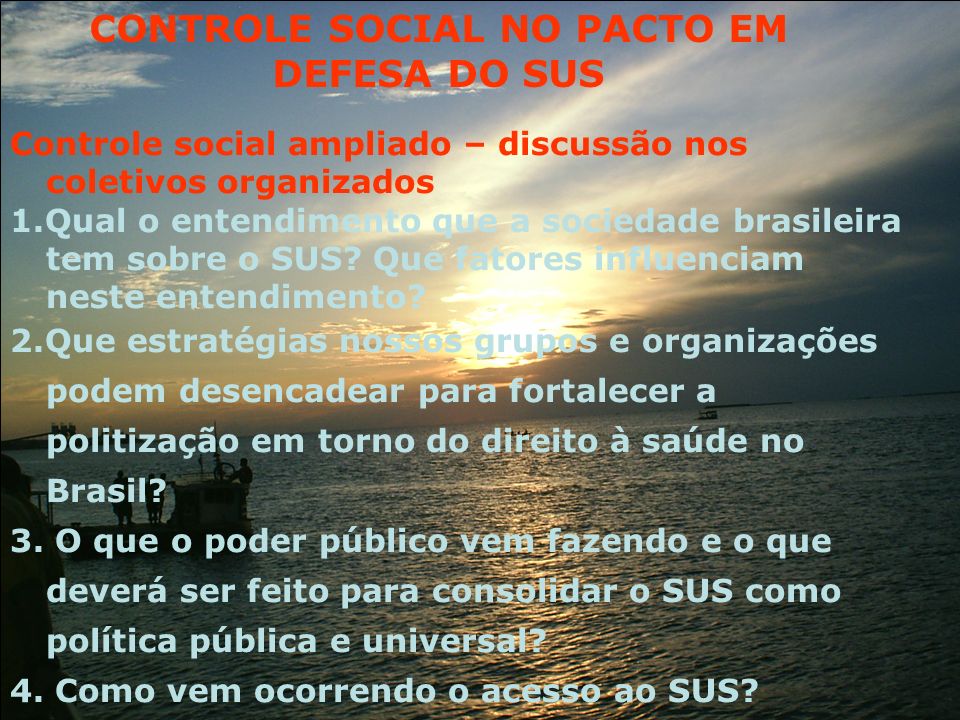 CONTROLE SOCIAL NO PACTO EM DEFESA DO SUS