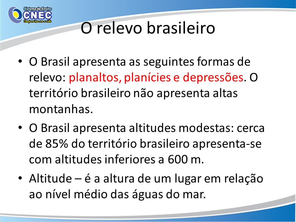 O relevo brasileiro