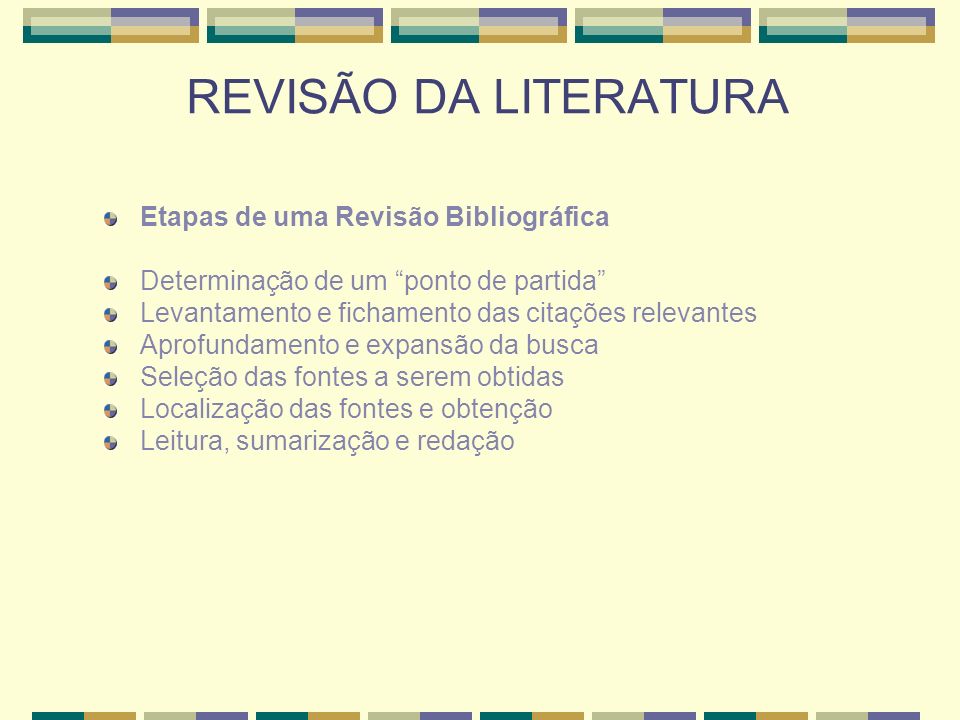 REVISÃO DA LITERATURA ESTADO DA ARTE. - Ppt Video Online Carregar