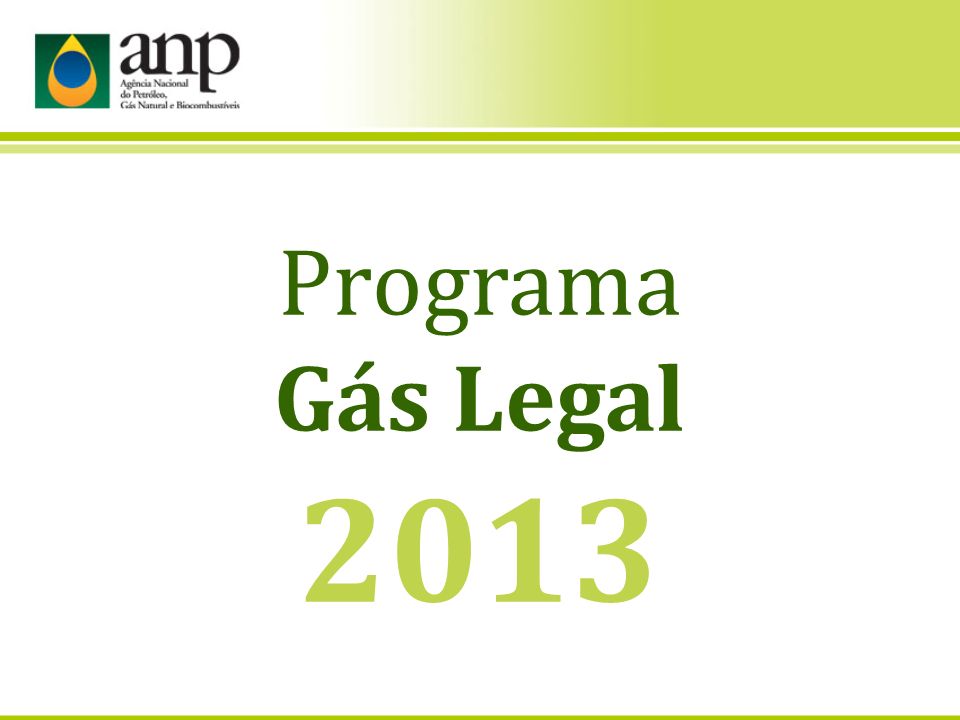 Programa Gás Legal 2013