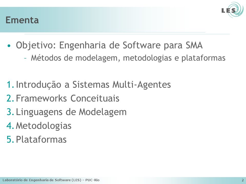 Objetivo: Engenharia de Software para SMA