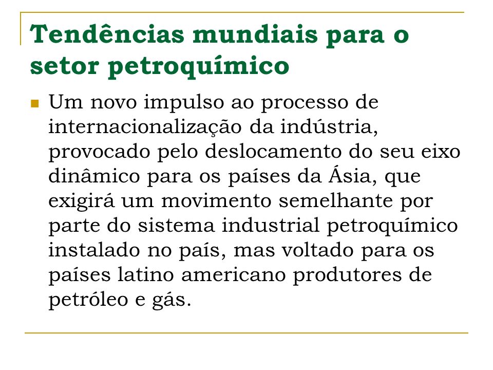 Tendências mundiais para o setor petroquímico