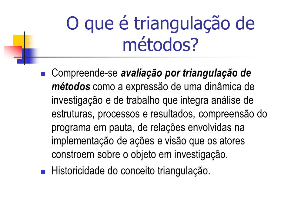 Triangulação metodológica no desenvolvimento da pesquisa