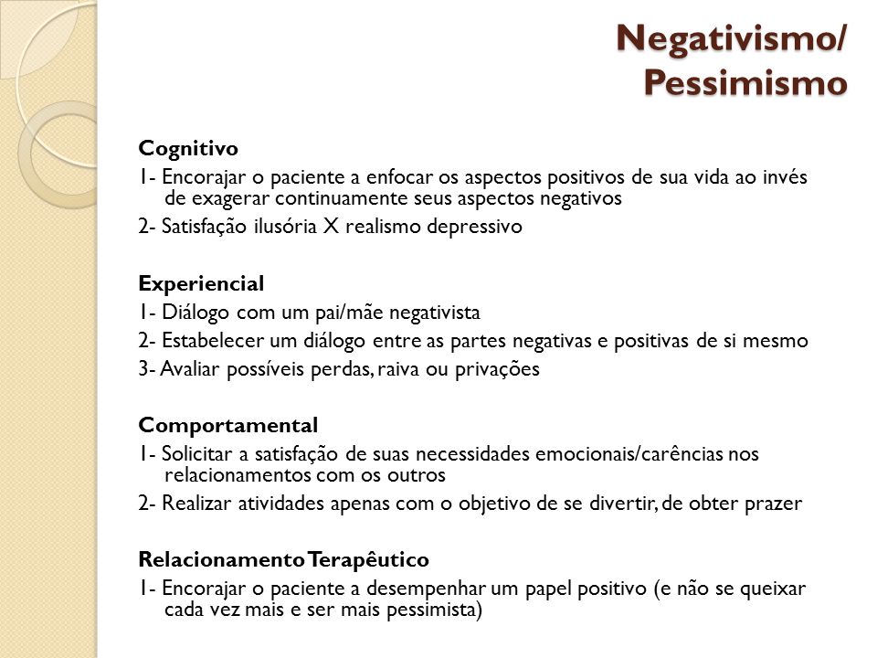 Negativismo/ Pessimismo