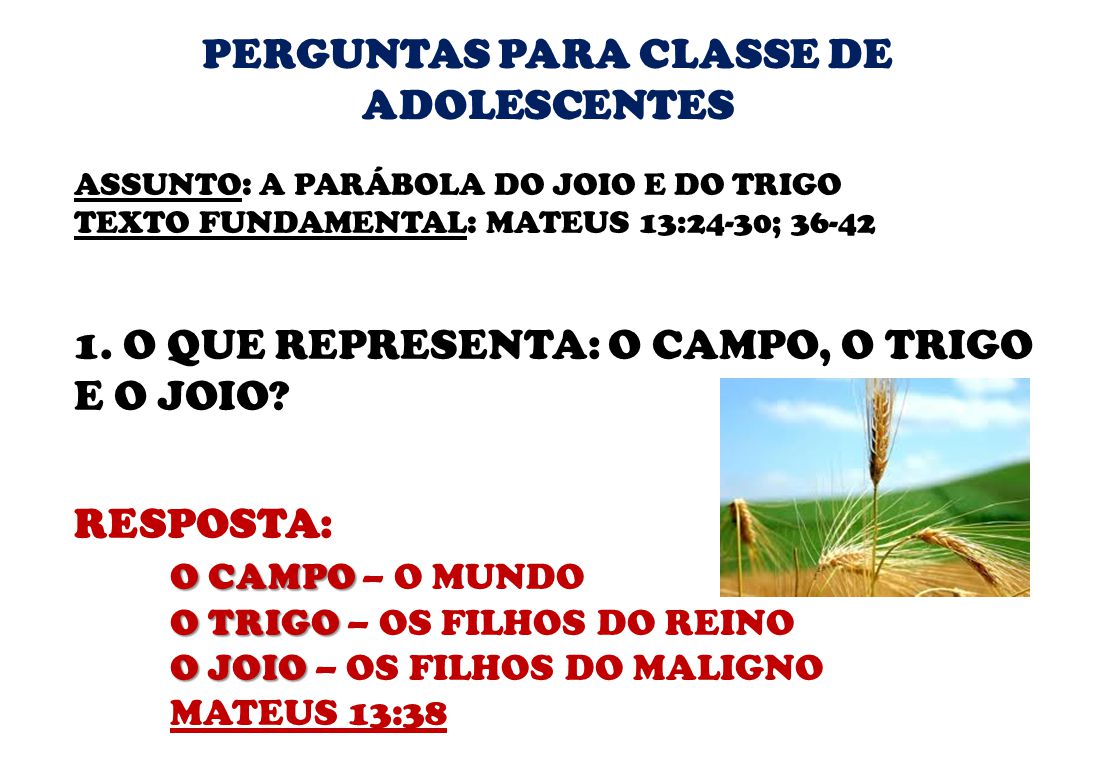 PERGUNTAS PARA CLASSE DE