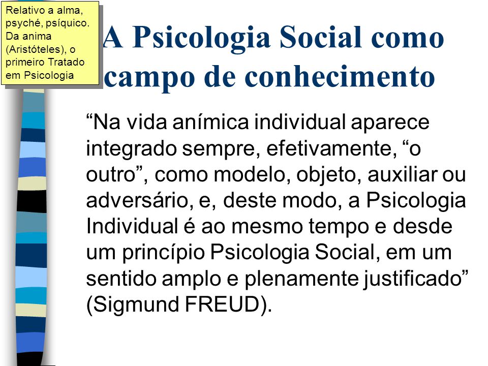 1. A Psicologia Social como campo de conhecimento