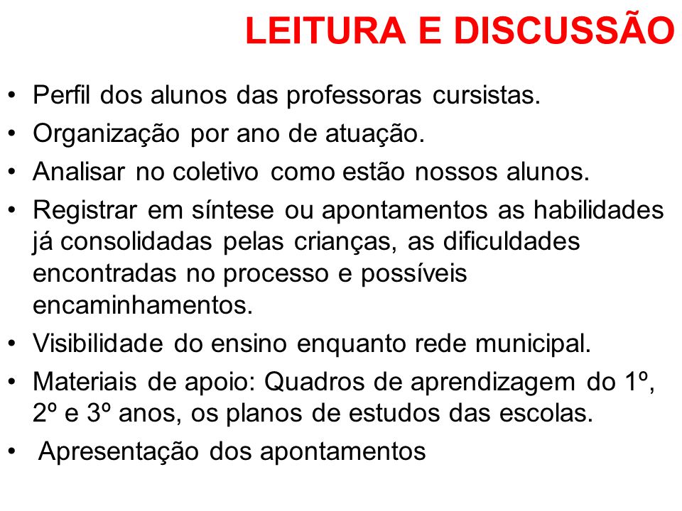 LEITURA E DISCUSSÃO Perfil dos alunos das professoras cursistas.