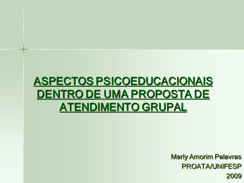 Marly Amorim Palavras PROATA/UNIFESP 2009