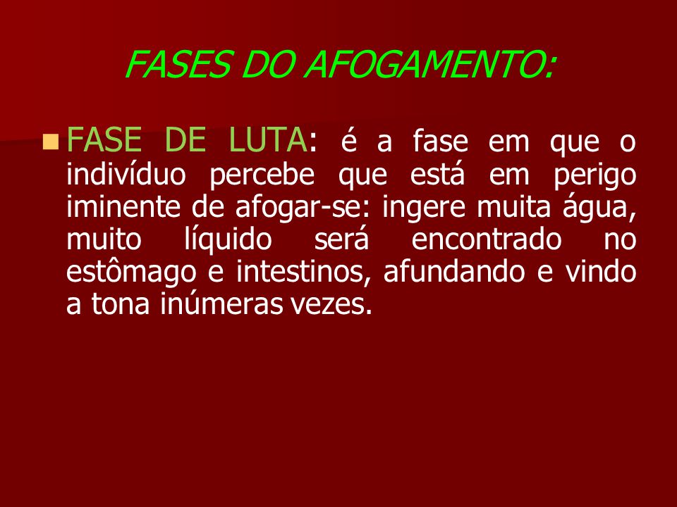 FASES DO AFOGAMENTO: