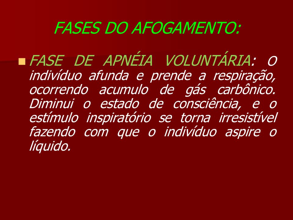 FASES DO AFOGAMENTO: