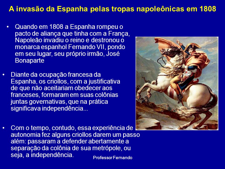 A invasão da Espanha pelas tropas napoleônicas em 1808
