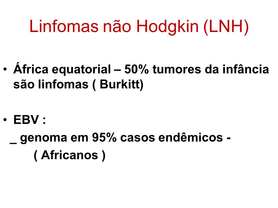 Linfomas não Hodgkin (LNH)