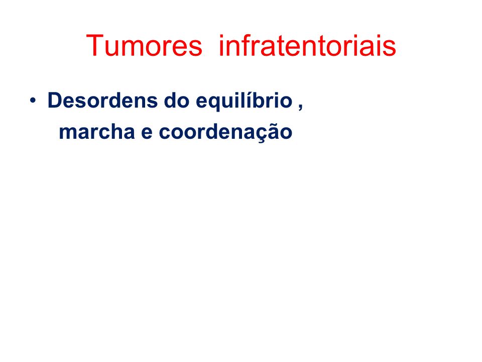 Tumores infratentoriais