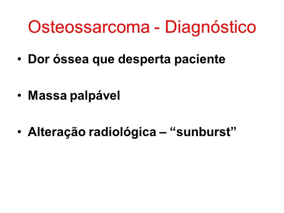 Osteossarcoma - Diagnóstico