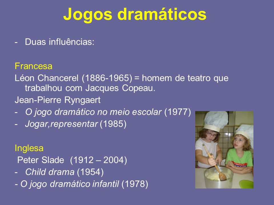 O Jogo Dramático Infantil de Peter Slade - O Jogo Dramático