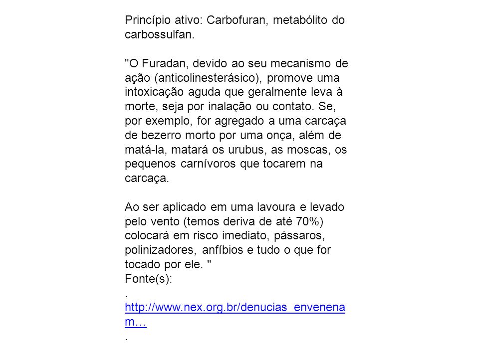 Princípio ativo: Carbofuran, metabólito do carbossulfan