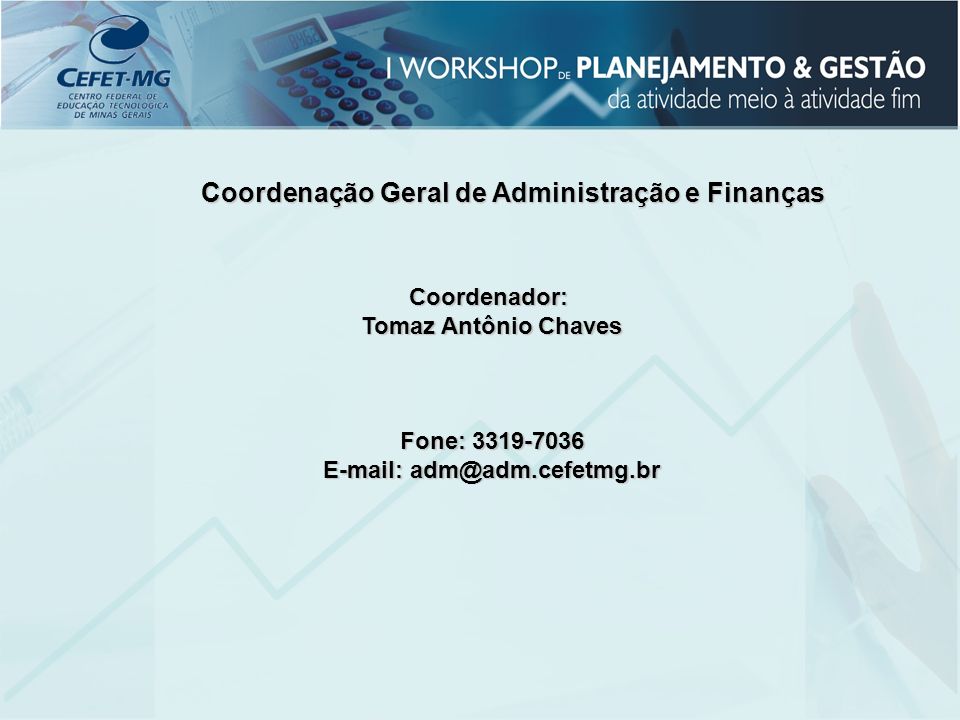 Coordenação Geral de Administração e Finanças