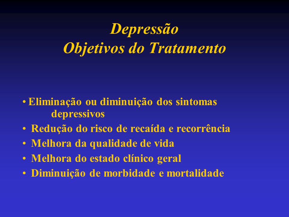 Depressão Objetivos do Tratamento
