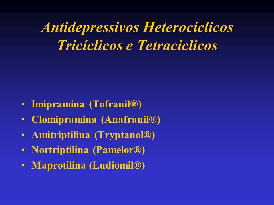 Antidepressivos Heterocíclicos Tricíclicos e Tetracíclicos