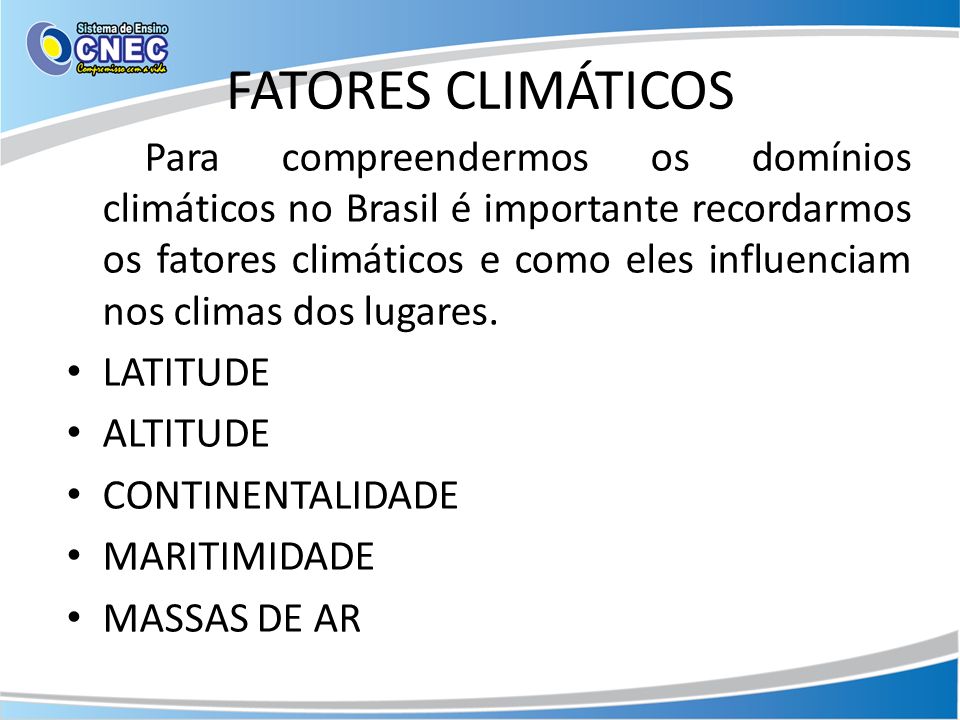 FATORES CLIMÁTICOS