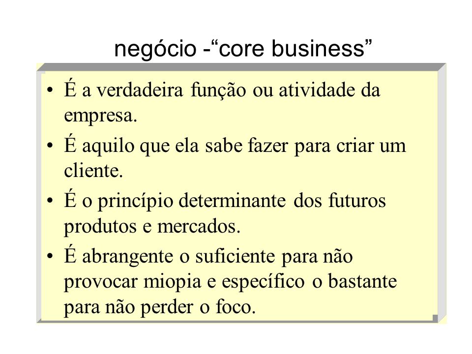 negócio - core business