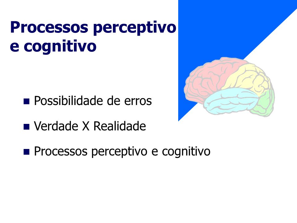 Processos perceptivo e cognitivo