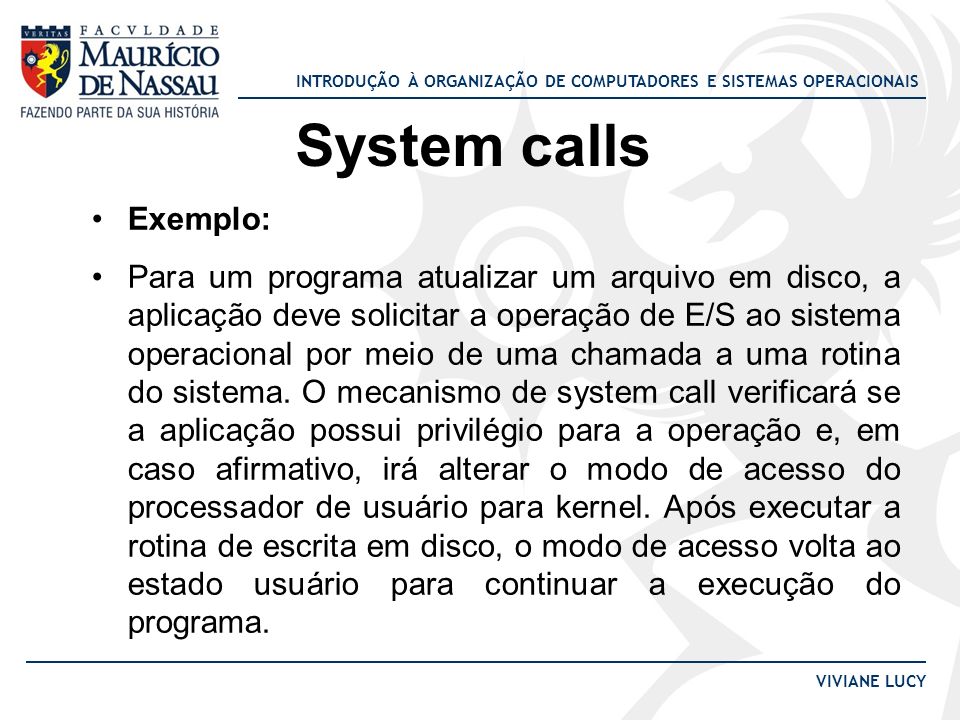 System calls Exemplo: