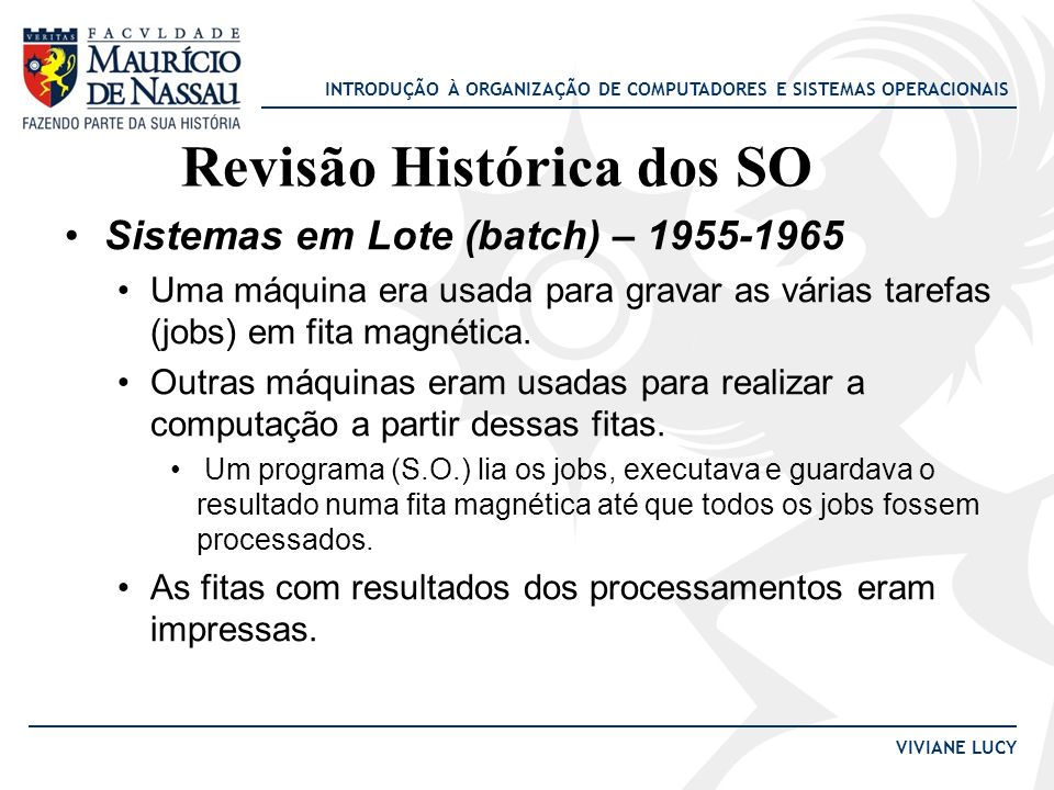 Revisão Histórica dos SO