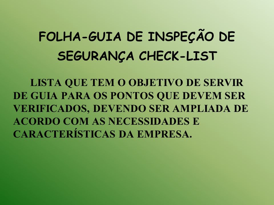 FOLHA-GUIA DE INSPEÇÃO DE SEGURANÇA CHECK-LIST