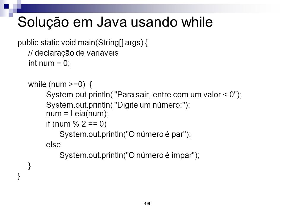 Solução em Java usando while