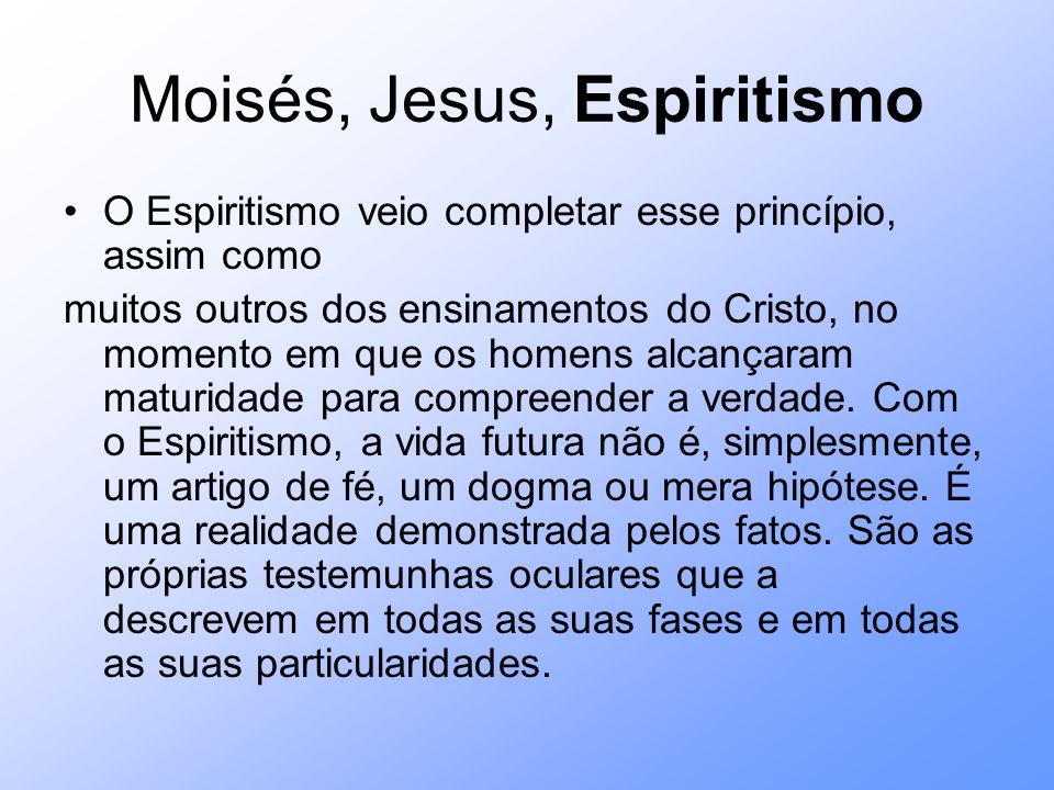 Moisés, Jesus, Espiritismo