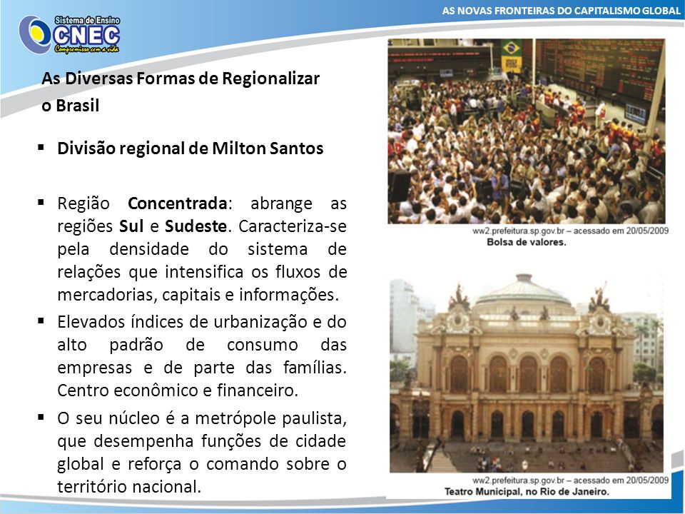 As Diversas Formas de Regionalizar o Brasil