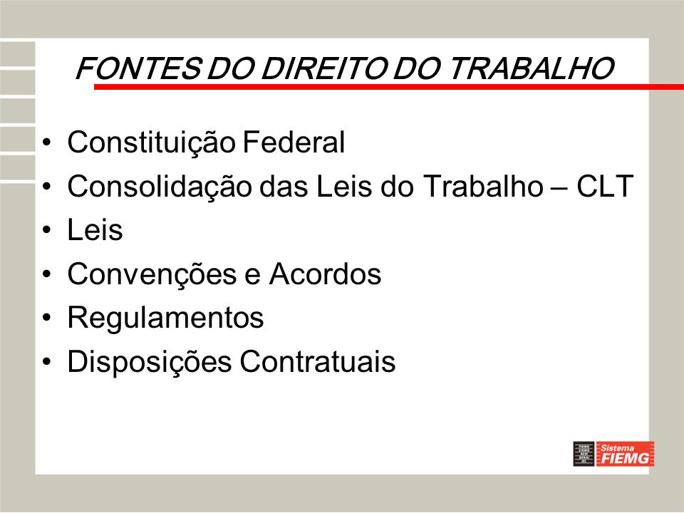 FONTES DO DIREITO DO TRABALHO