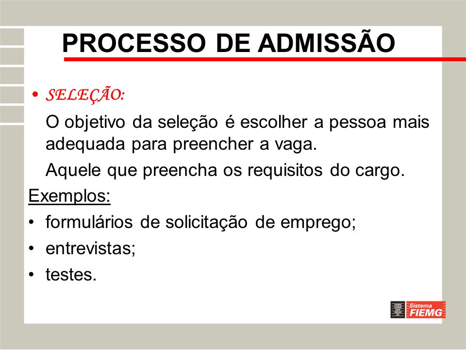 PROCESSO DE ADMISSÃO SELEÇÃO: