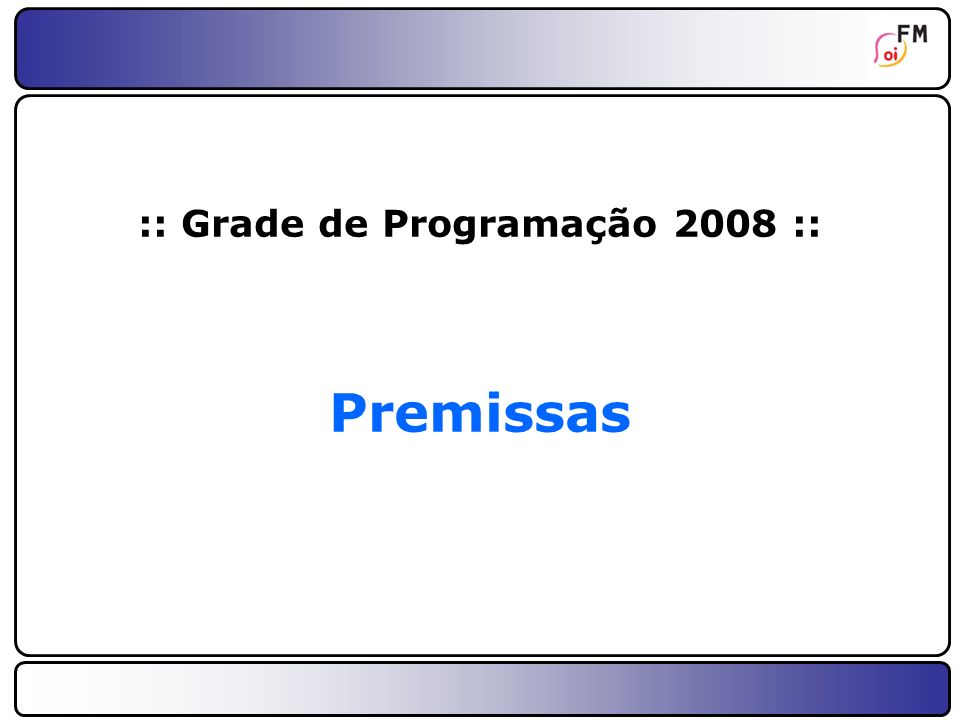 :: Grade de Programação 2008 ::