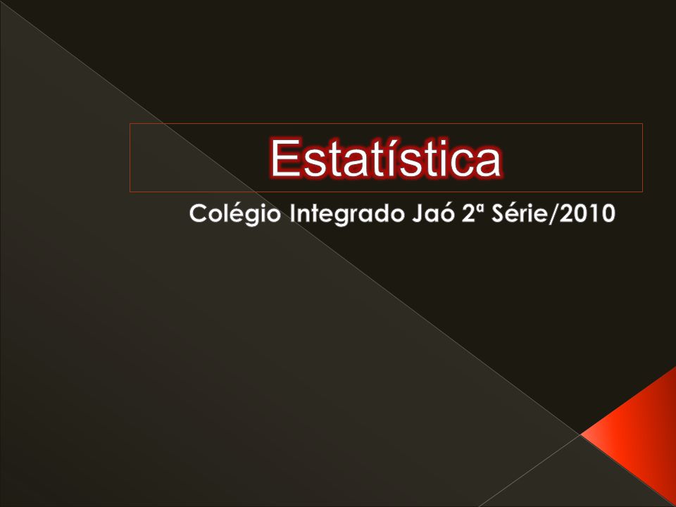 Colégio Integrado Jaó 2ª Série/2010