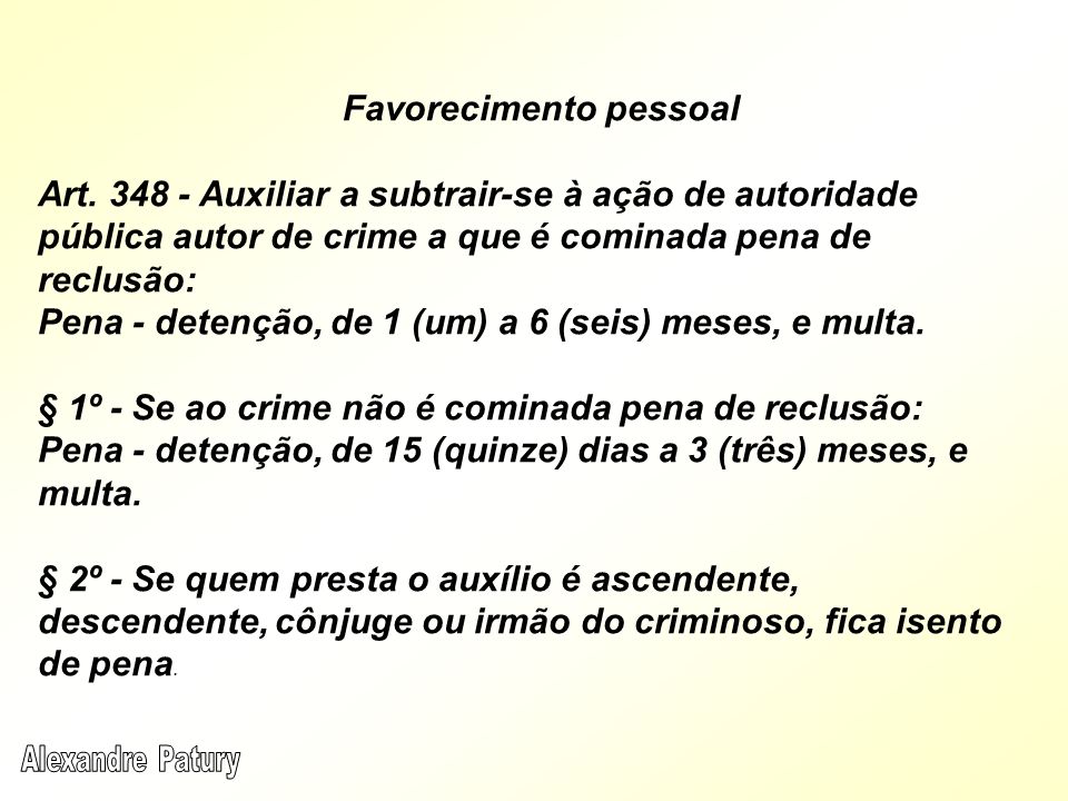 Favorecimento Pessoal e Favorecimento Real (arts. 348 e 349, CP), EAD