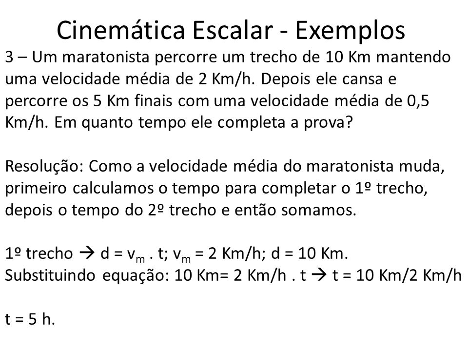 Cinemática Escalar - Exemplos