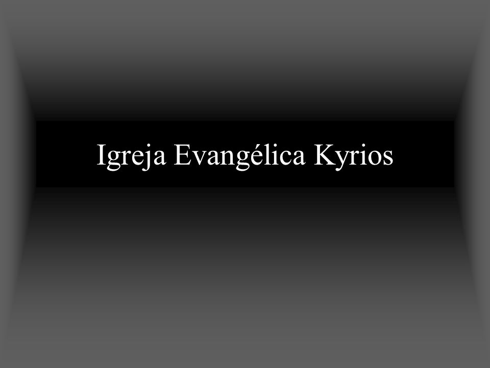Igreja Evangélica Kyrios