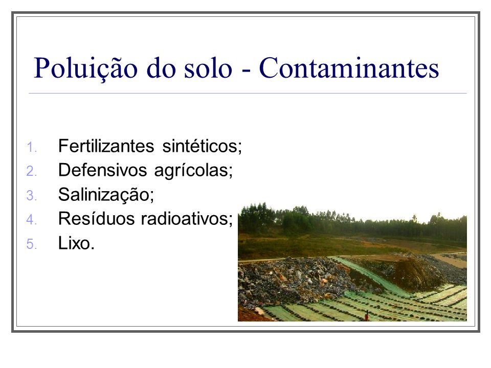 Poluição do solo - Contaminantes