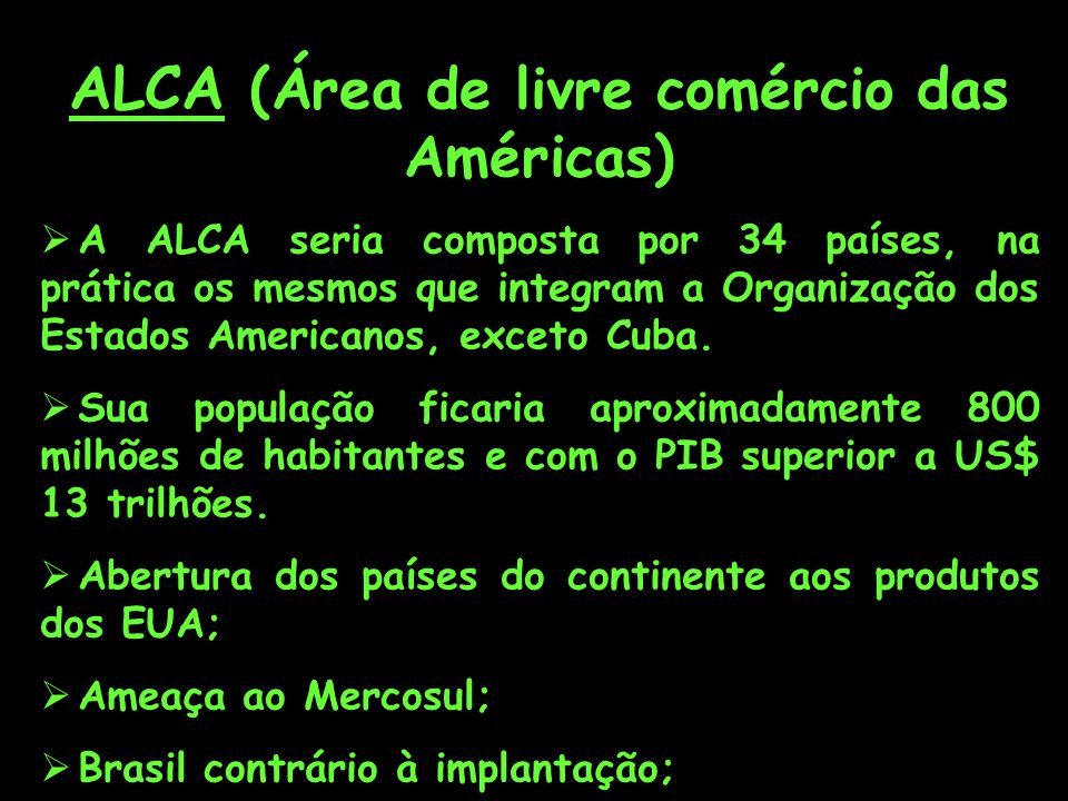 ALCA (Área de livre comércio das Américas)